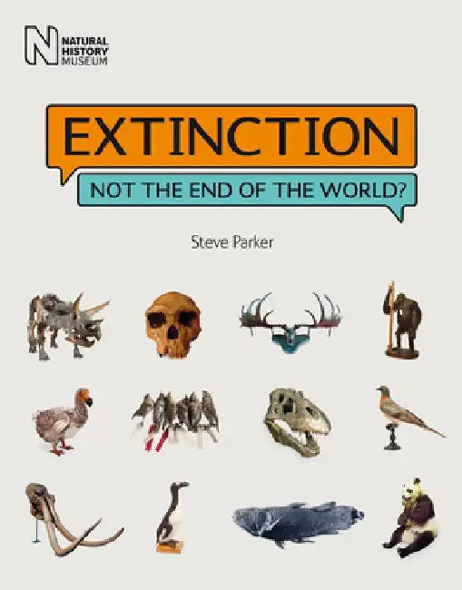 Extinction: Not the End of the World? by Steve Parker