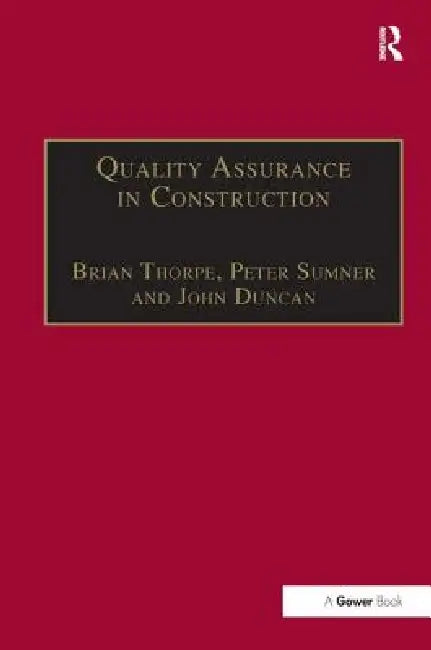 Quality Assurance in Construction by Brian Thorpe