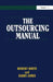The Outsourcing Manual by Robert White