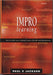 Learning Through Improvisation: How to Make Training Creative, Flexible and Spontaneous by Paul Z. Jackson