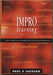 Learning Through Improvisation: How to Make Training Creative, Flexible and Spontaneous by Paul Z. Jackson