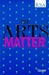 The Arts Matter by Royal Society of Arts