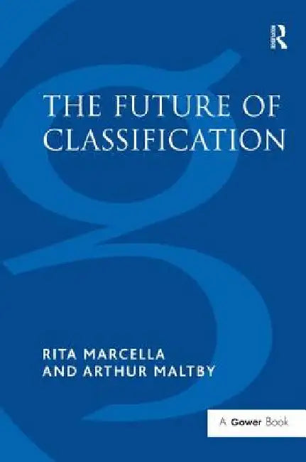 The Future of Classification by Rita Marcella