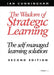 The Wisdom of Strategic Learning: The Self Managed Learning Solution by Ian Cunningham
