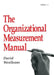 The Organizational Measurement Manual by David Wealleans