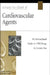 Ashgate Handbook of Cardiovascular Agents by G. W. a. Milne