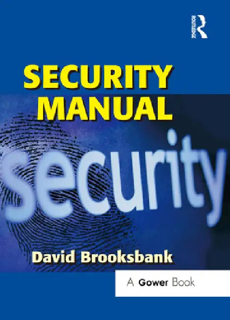Security Manual by David Brooksbank