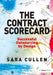 The Contract Scorecard: Successful Outsourcing by Design by Sara Cullen