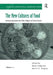 The New Cultures of Food: Marketing Opportunities from Ethnic, Religious and Cultural Diversity by Martin K. Hingley