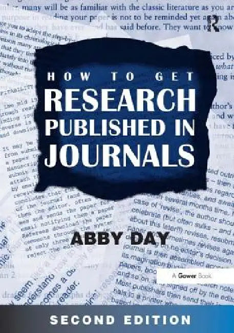 How to Get Research Published in Journals by Abby Day