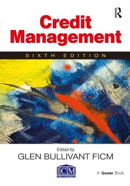 Credit Management by Glen Bullivant