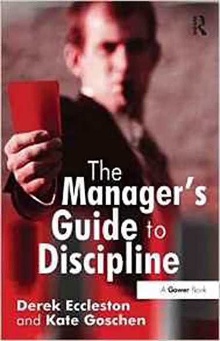 The Manager'S Guide To Discipline