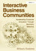 Interactive Business Communities: Accelerating Corporate Innovation Through Boundary Networks by Mitsuru Kodama