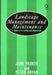 Landscape Management and Maintenance: A Guide to Its Costing and Organization by Parker John
