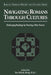 Navigating Romans Through Cultures: Challenging Readings by Charting a New Course by Khiok-Khng Yeo