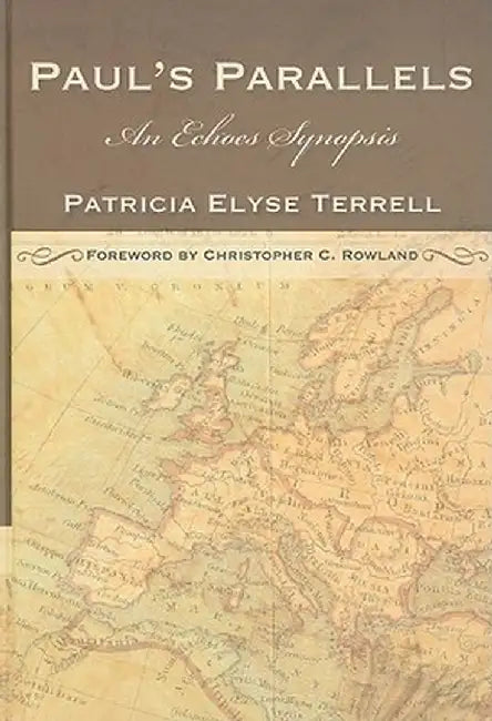 Paul's Parallels: An Echoes Synopsis by Patricia Elyse Terrell