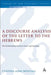 A Discourse Analysis of the Letter to the Hebrews: The Relationship Between Form and Meaning by Cynthia Long Westfall
