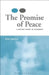 The Promise of Peace: A Unified Theory of Atonement by Alan J. Spence