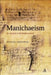 Manichaeism by Francesca Aran Murphy