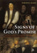 Signs of God's Promise: Thomas Cranmer's Sacramental Theology and the Book of Common Prayer by Gordon P. Jeanes
