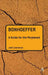 Bonhoeffer: A Guide for the Perplexed by Joel Lawrence