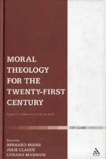 Moral Theology for the 21st Century
