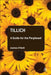 Tillich: A Guide for the Perplexed by Andrew O'Neill