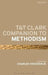 T&t Clark Companion to Methodism by Charles Yrigoyen Jr