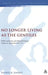No Longer Living as the Gentiles: Differentiation and Shared Ethical Values in Ephesians 4:17-6:9 by Daniel K. Darko