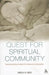 Quest for Spiritual Community: Reclaiming Spiritual Guidance for Contemporary Congregations by Angela H. Reed