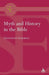 Myth and History in the Bible by Giovanni Garbini