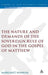 The Nature and Demands of the Sovereign Rule of God in the Gospel of Matthew by Margaret Hannan