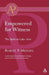 Empowered for Witness by Robert Menzies
