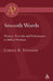 Smooth Words: Women, Proverbs and Performance in Biblical Wisdom by Carole Fontaine