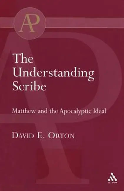 The Understanding Scribe by David Orton