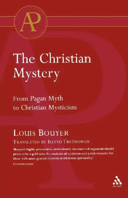The Christian Mystery by Louis Bouyer
