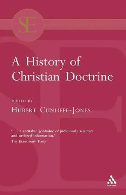 A History of Christian Doctrine by Hubert Cunliffe-Jones