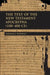 The Text of the New Testament Apocrypha (100 - 400 Ce) by Thomas Wayment