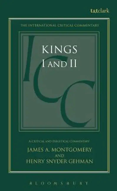 Kings I and II by James a. Montgomery