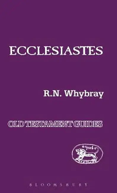 Ecclesiastes by R. Norman Whybray