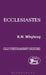 Ecclesiastes by R. Norman Whybray