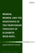 Woman, Women, and the Priesthood in the Trinitarian Theology of Elisabeth Behr-Sigel by Sarah Hinlicky Wilson