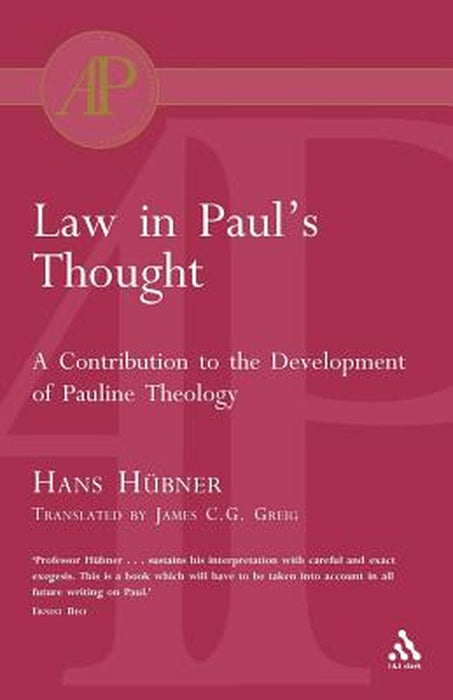 Law In Paul'S Thought by Hans Hbner
