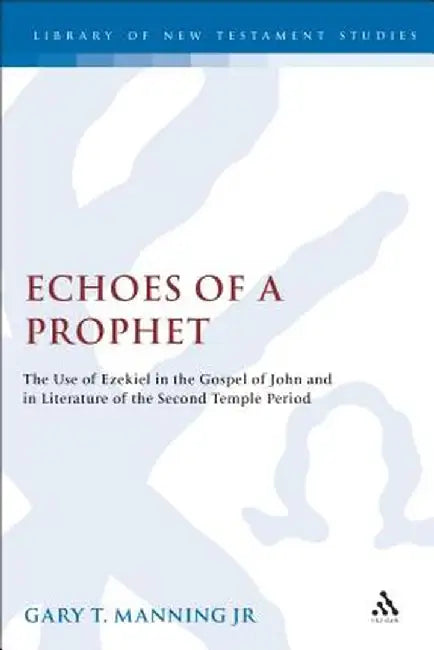 Echoes of a Prophet by Gary T. Manning Jr