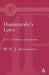 Hammurabi's Laws: Text, Translation and Glossary by M. E. J. Richardson