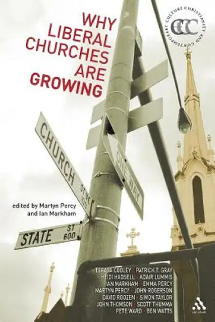 Why Liberal Churches Are Growing by Ian Markham