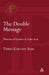 The Double Message by Turid Karlsen Seim