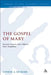 The Gospel of Mary by Esther A. de Boer