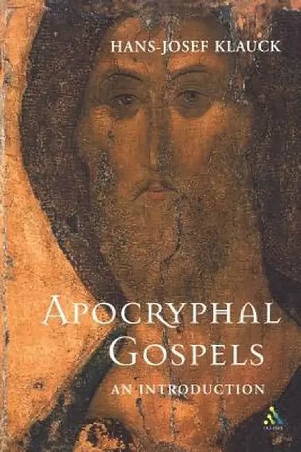 The Apocryphal Gospels: An Introduction by Hans-Josef Klauck
