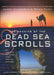 The Meaning of the Dead Sea Scrolls: Their Significance for Understanding the Bible, Judaism, Jesus, and Christianity by Peter Flint